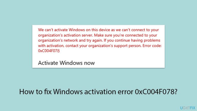How to fix Windows activation error 0xC004F078?
