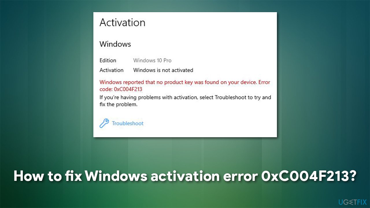 How to fix Windows activation error 0xC004F213?