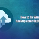 How to fix windows backup error 0x80070001