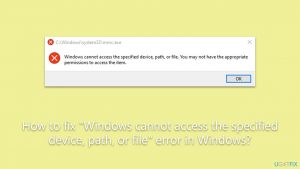 How to fix windows cannot access the specified device path or file error in windows