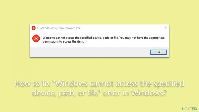 How to fix "Windows cannot access the specified device, path, or file" error in Windows?