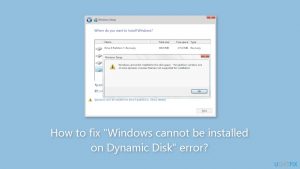 How to fix windows cannot be installed on dynamic disk error