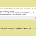 How to fix windows cannot find microsoftsecurityapp exe error