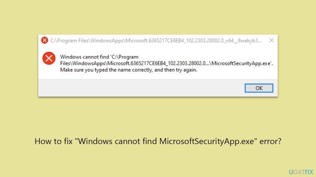 How to fix windows cannot find microsoftsecurityapp exe error