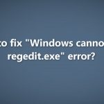 How to fix windows cannot find regedit exe error