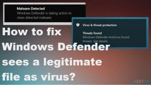 How to fix windows defender sees a legitimate file as virus