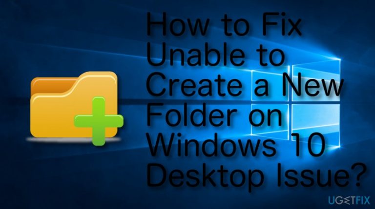 FIX: Can’t create a New Folder on a Windows 10 Desktop