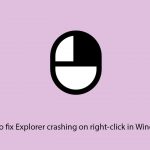 How to fix windows explorer crashing on right click in windows copy