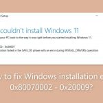 How to fix windows installation error 0x80070002 0x20009