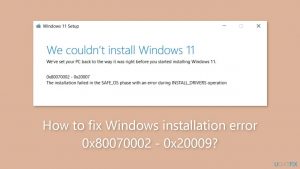 How to fix windows installation error 0x80070002 0x20009