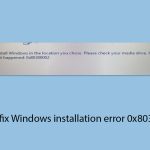 How to fix windows installation error 0x80300002 copy