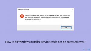 How to fix windows installer service could not be accessed error copy