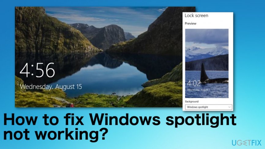 Medicin nedadgående nød How to fix Windows spotlight not working?