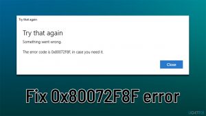 How to fix windows store error 0x80072f8f