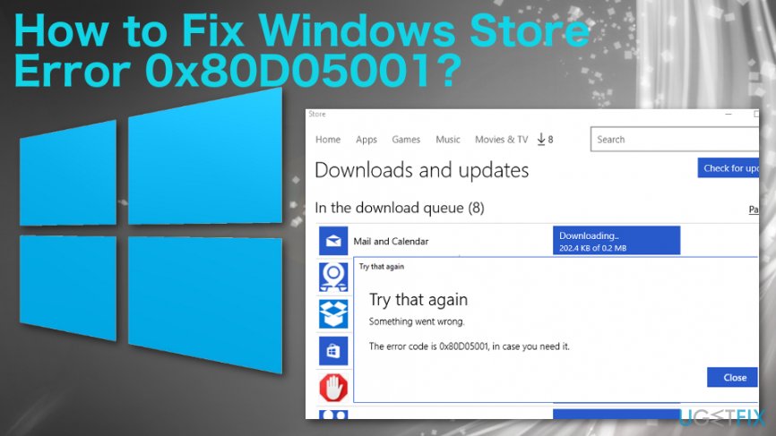 Ways to fix Windows Store 0x80D05001 error