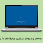 How to fix windows stuck at shutting down screen
