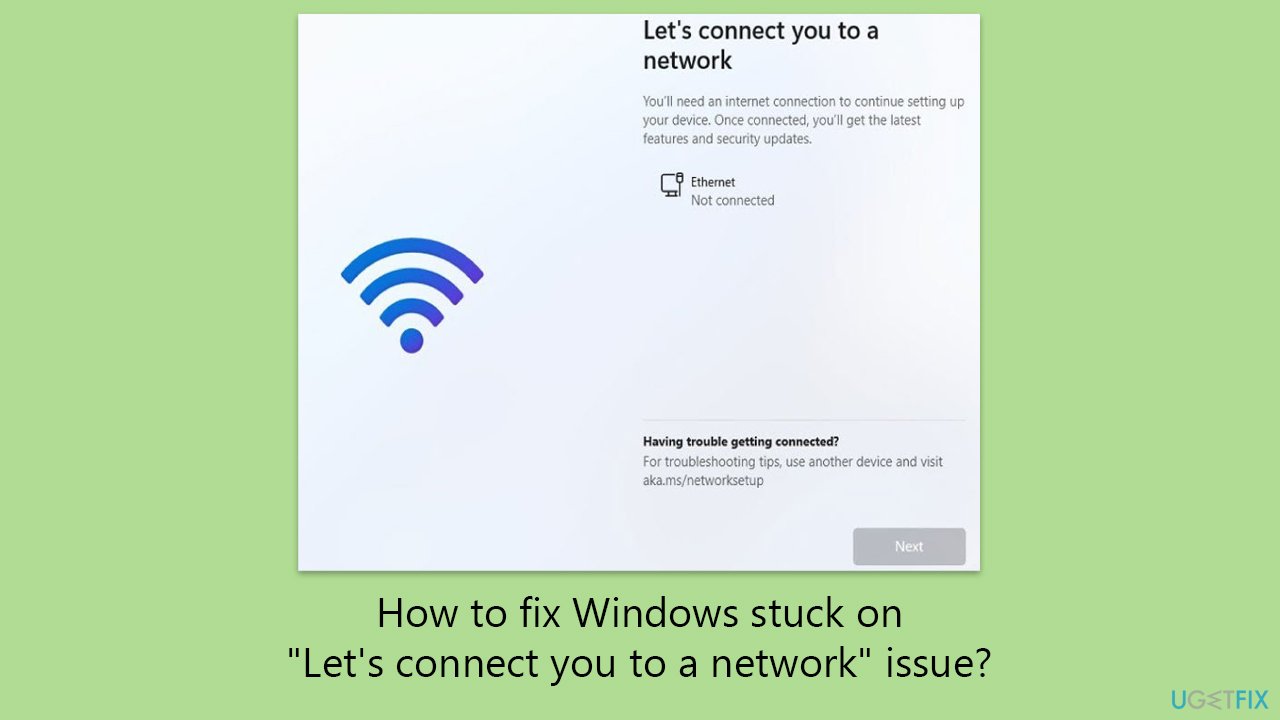 How to fix Windows stuck on "Let's connect you to a network" issue?