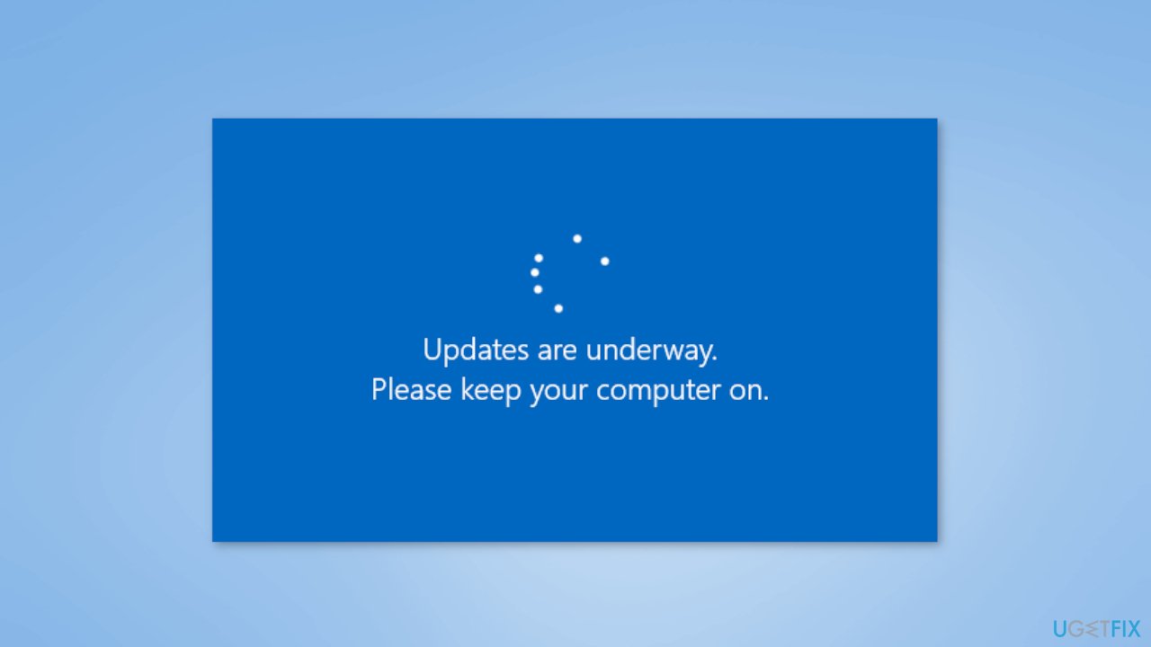 How to fix Windows stuck on Updates are underway screen