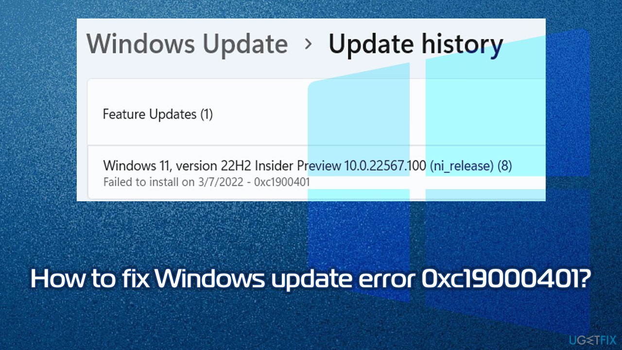 How to fix Windows update error 0xc19000401?
