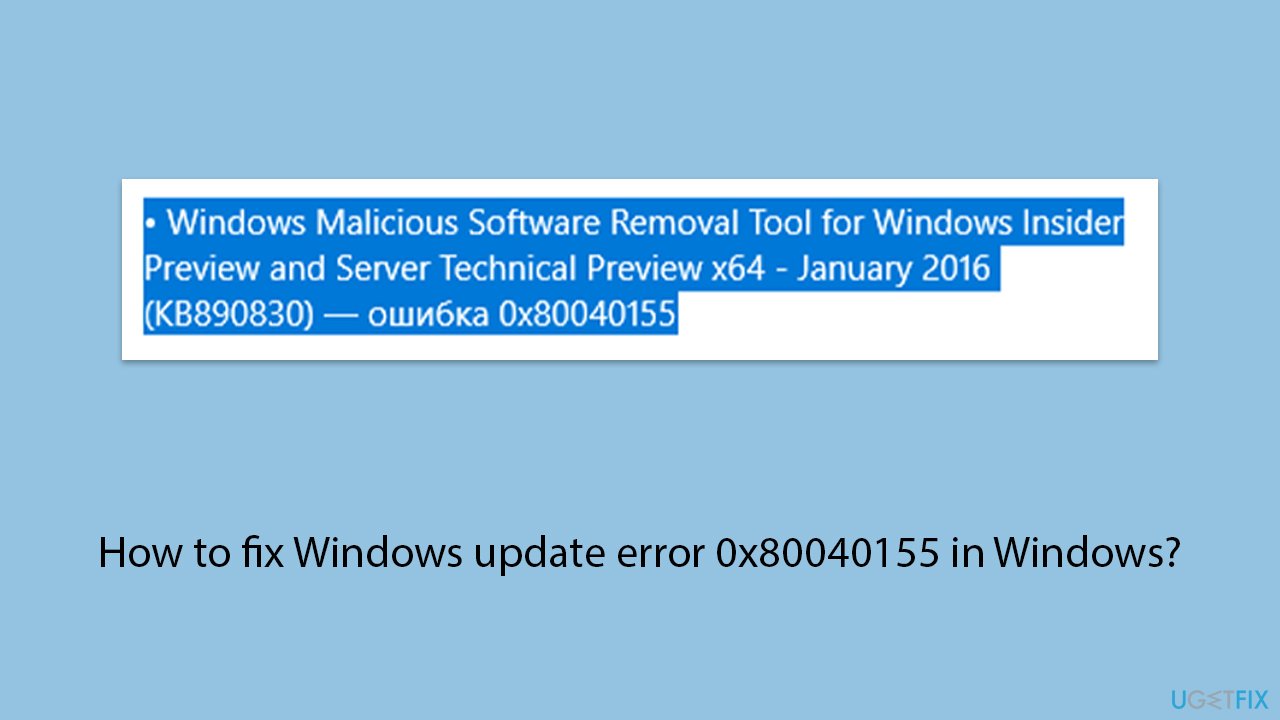 How to fix windows update error 0x80040155 in windows copy How to fix windows update error 0x80040155 in windows copy