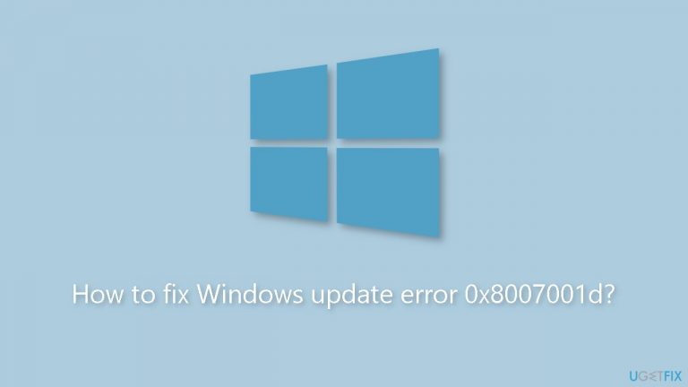 How to fix Windows update error 0x8007001d?