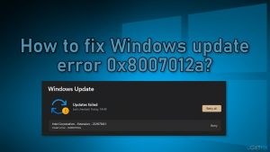 How to fix windows update error 0x8007012a