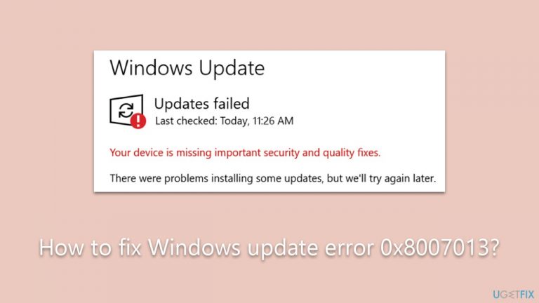 How to fix Windows update error 0x8007013?