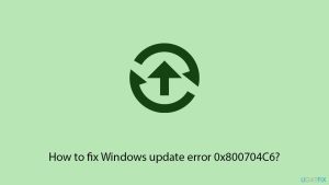 How to fix windows update error 0x800704c6 copy