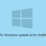 How to fix windows update error 0x800706b5