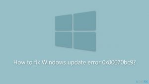 How to fix windows update error 0x80070bc9