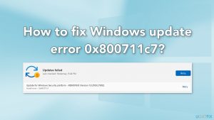 How to fix windows update error 0x800711c7