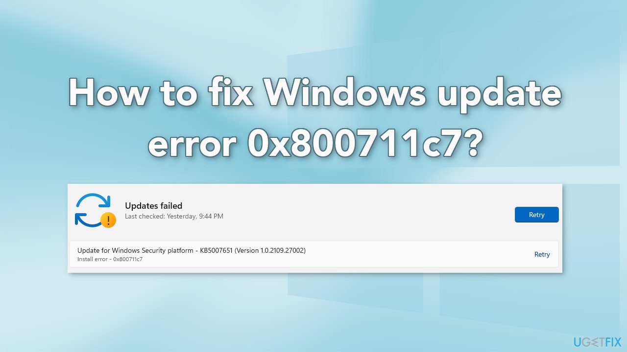 How to fix Windows update error 0x800711c7