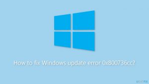 How to fix windows update error 0x800736cc