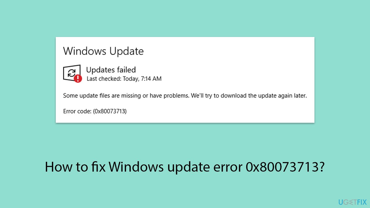 How to fix windows update error 0x80073713 copy