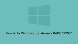 How to fix windows update error 0x80073d06