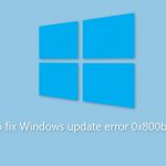 How to fix windows update error 0x800b0109
