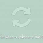 How to fix windows update error 0x800b010a