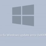 How to fix windows update error 0x800f0823