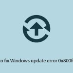 How to fix windows update error 0x800f0826 copy
