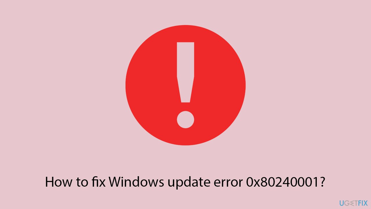 How to fix windows update error 0x80240001 copy