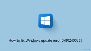 How to fix windows update error 0x80240036 copy