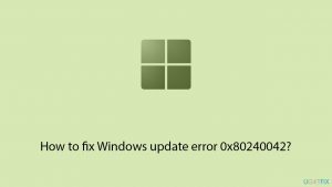 How to fix windows update error 0x80240042 copy