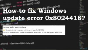 How to fix windows update error 0x8024418