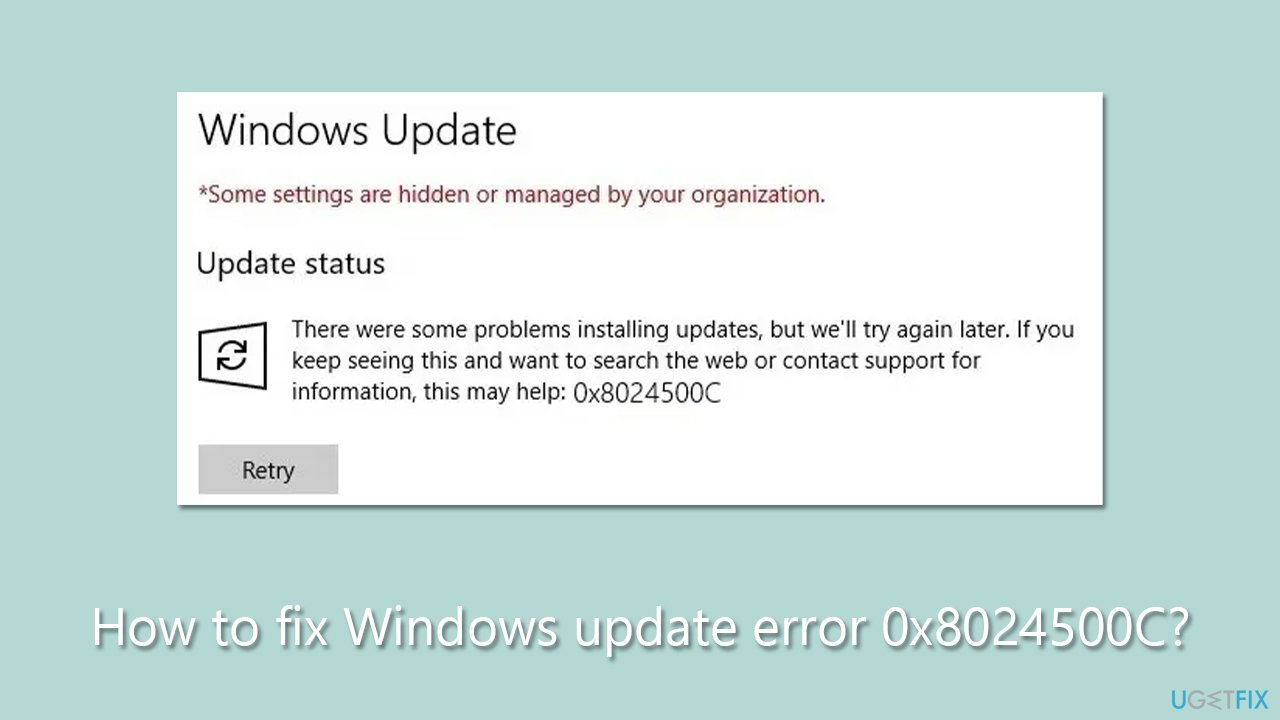 How to fix Windows update error 0x8024500C?