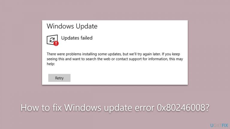 How to fix Windows update error 0x80246008?