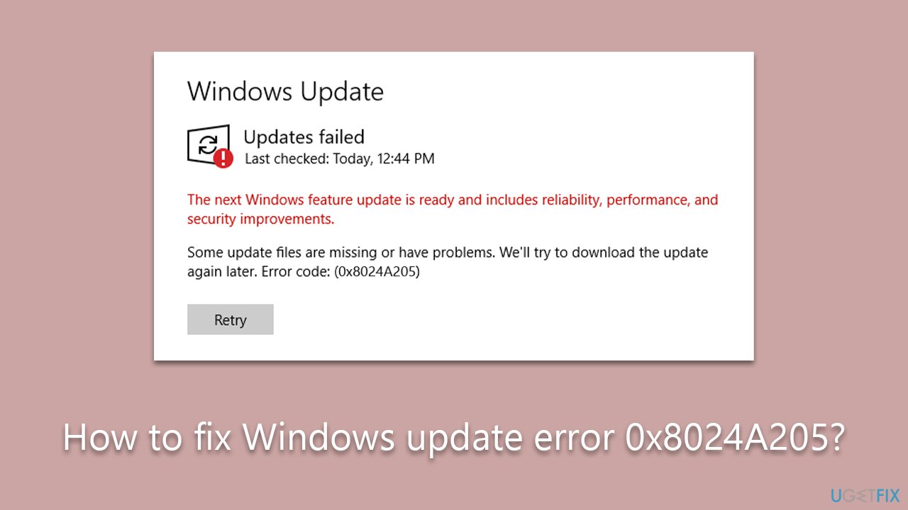 How to fix Windows update error 0x8024A205?