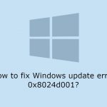 How to fix windows update error 0x8024d001