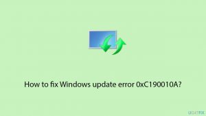 How to fix windows update error 0xc190010a copy