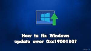 How to fix windows update error 0xc1900130