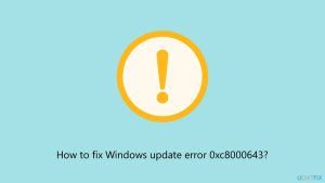 How to fix windows update error 0xc8000643